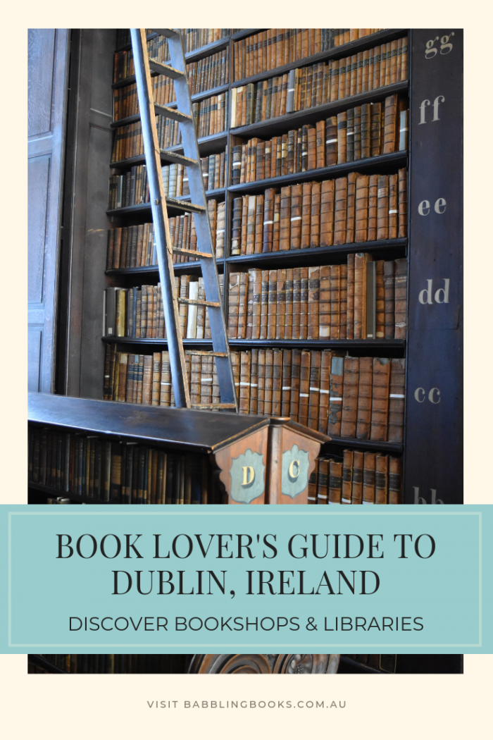 Book Lover's Guide to Dublin, Ireland. Discover bookshops and libraries in the city of literature..