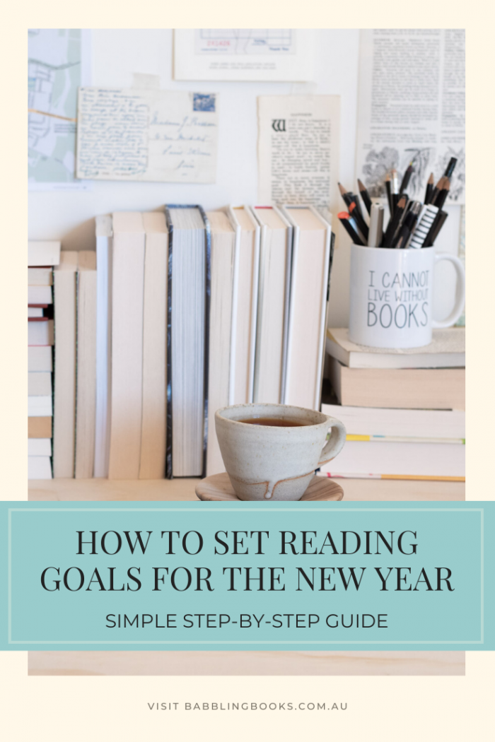 How to set reading goals for the new year, a simple step by step guide.